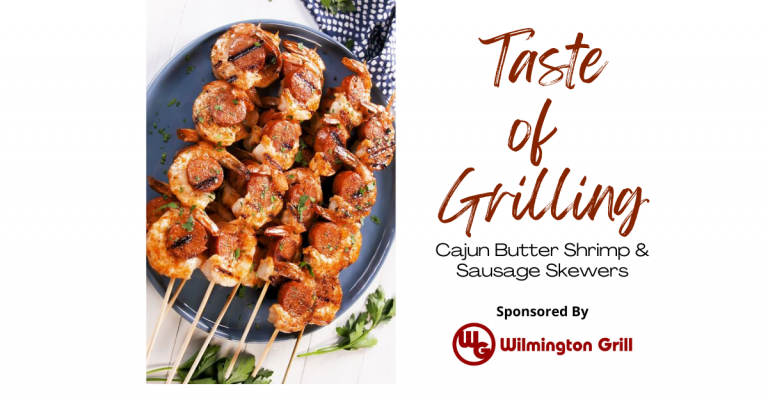 Taste of Grilling ……. Cajun Butter Shrimp & Sausage Skewers