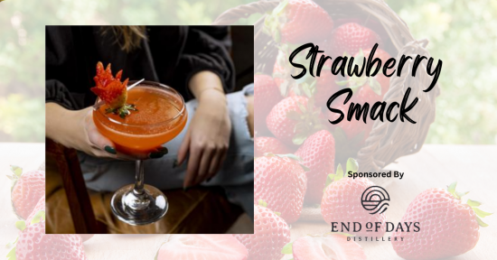 Cocktail of the Month….Strawberry Smack