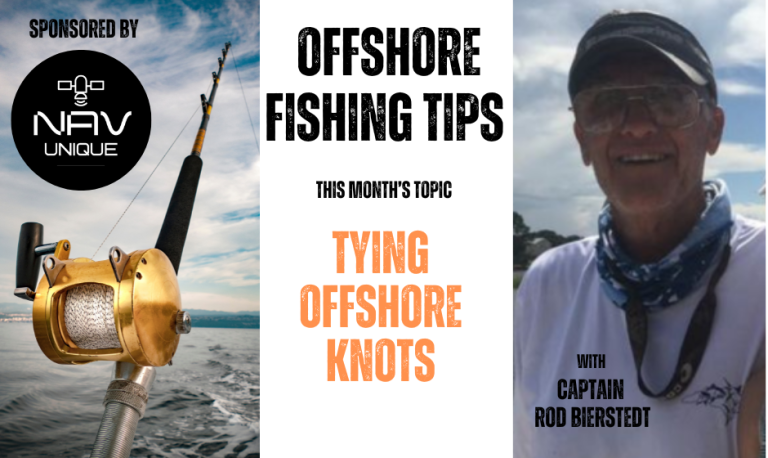 The Art Of Fishing Knot Tying….By Captain Rod Bierstedt